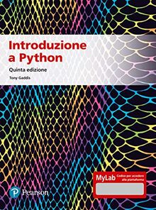 Introduzione a Python. Ediz. Mylab. Con aggiornamento online (Informatica)