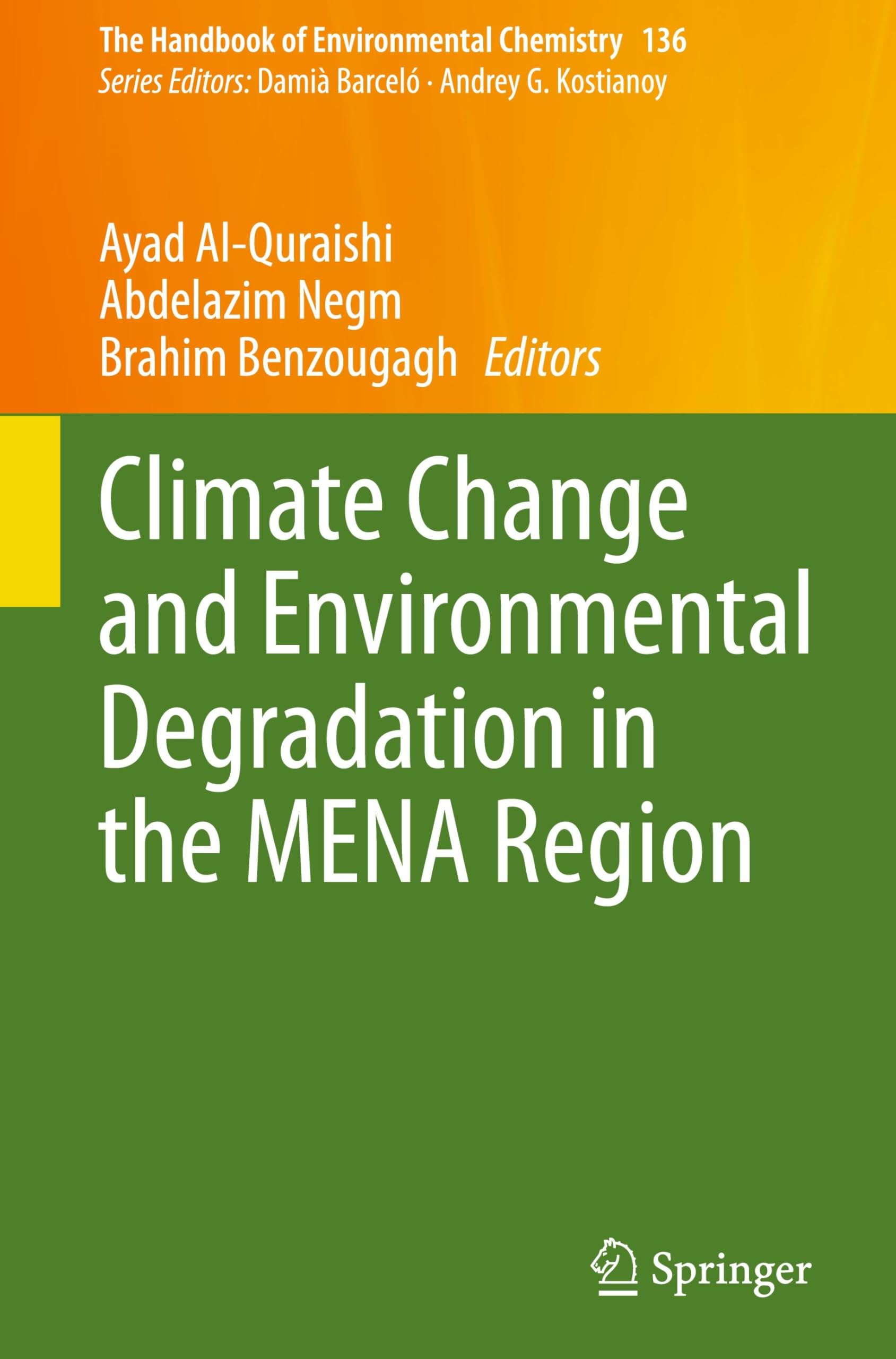 Climate Change and Environmental Degradation in the MENA Region (The Handbook of Environmental Chemistry, 136, Band 136)