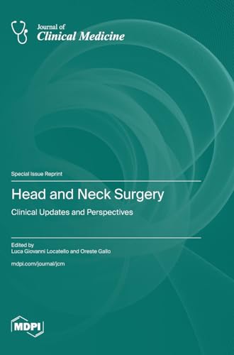 Head and Neck Surgery: Clinical Updates and Perspectives