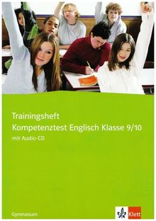 Trainingsheft Kompetenztests Englisch. 9./10. Klasse. Gymnasium