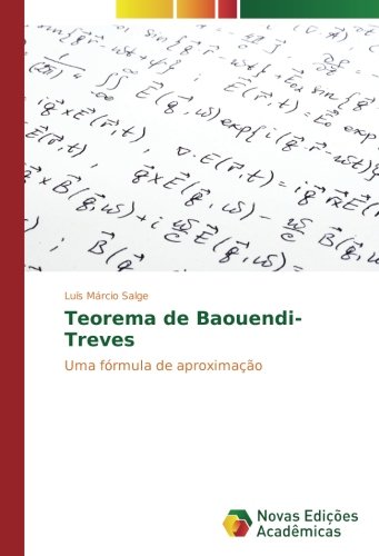 Teorema de Baouendi-Treves: Uma fórmula de aproximação