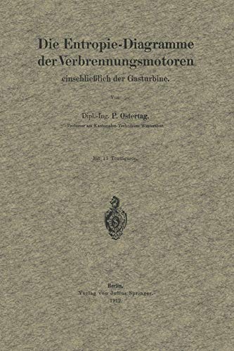 Die Entropie-Diagramme der Verbrennungsmotoren einschließlich der Gasturbine