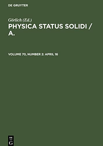 Physica status solidi / A., Volume 70, Number 2, April 16