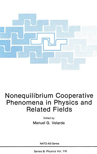 Nonequilibrium Cooperative Phenomena in Physics and Related Fields (Nato Science Series B:, 116, Band 116)