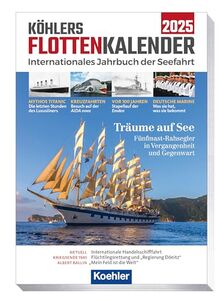 Köhlers FlottenKalender 2025: Internationales Jahrbuch der Seefahrt