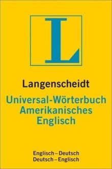 Langenscheidt Universal-Wörterbuch Amerikanisches Englisch