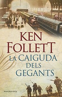 La caiguda dels gegants (Narrativa, Band 1)