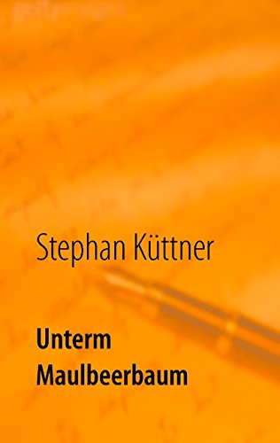 Unterm Maulbeerbaum: Eine Lebensgeschichte zwischen den Geschlechtern