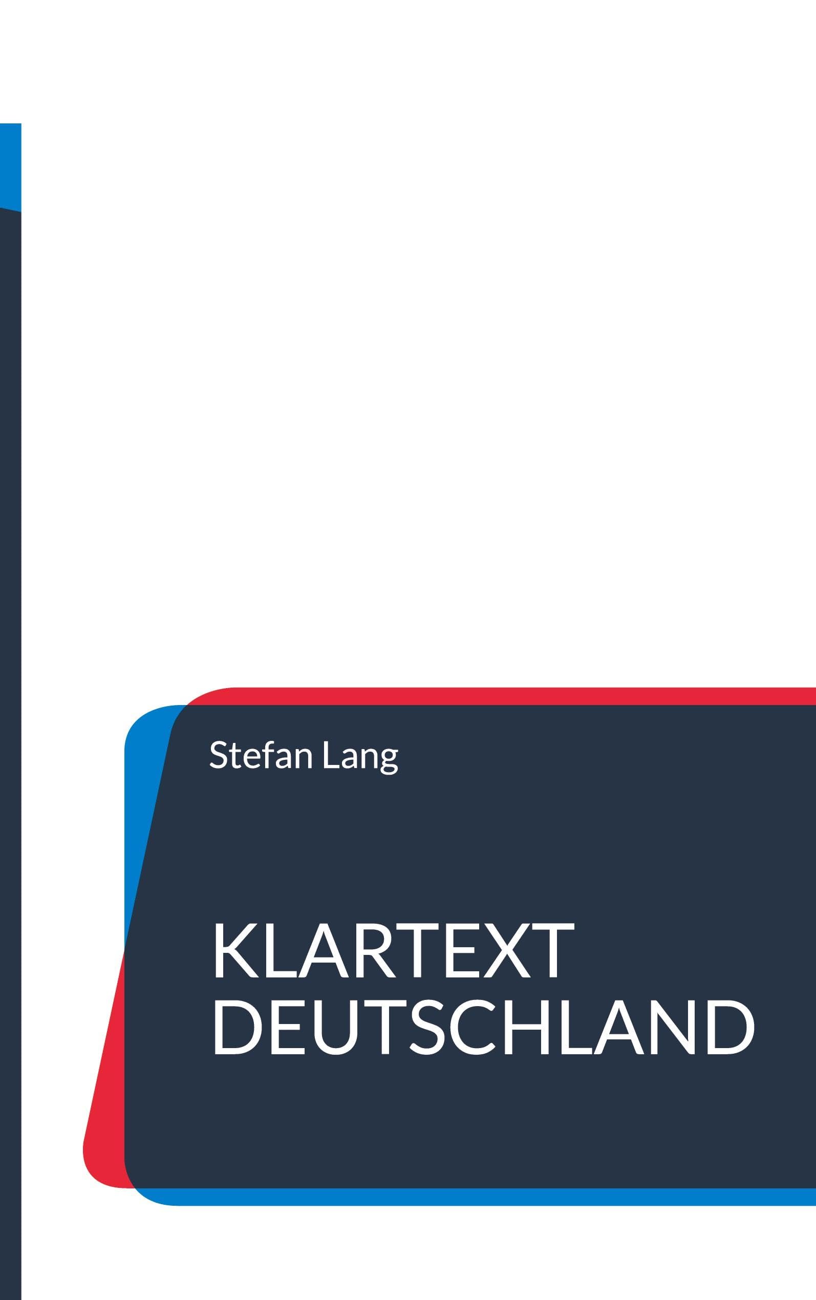 Klartext Deutschland: Was wirklich läuft in Wirtschaft & Politik