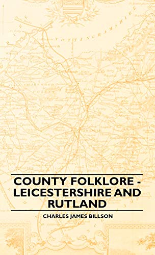 County Folklore - Leicestershire And Rutland