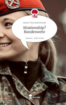 Sitationship? Bundeswehr. Life is a Story - story.one