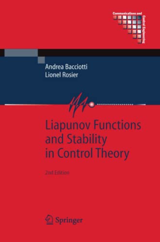 Liapunov Functions and Stability in Control Theory (Communications and Control Engineering)