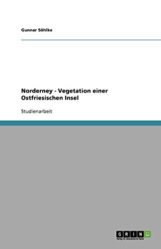 Norderney - Vegetation einer Ostfriesischen Insel