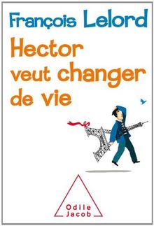 Hector veut changer de vie