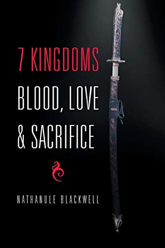 7 Kingdoms Blood, Love & Sacrifice