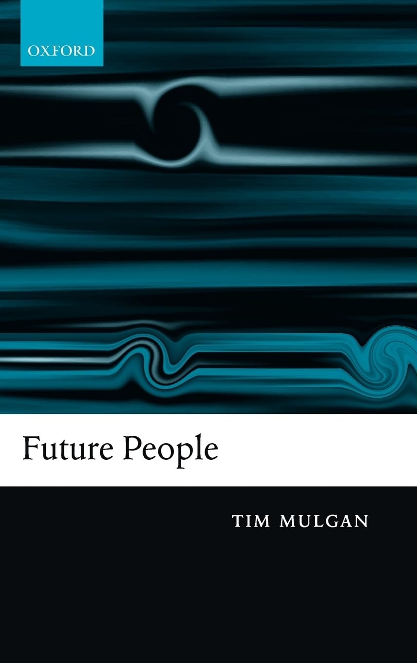 Future People: A Moderate Consequentialist Account of Our Obligations to Future Generations