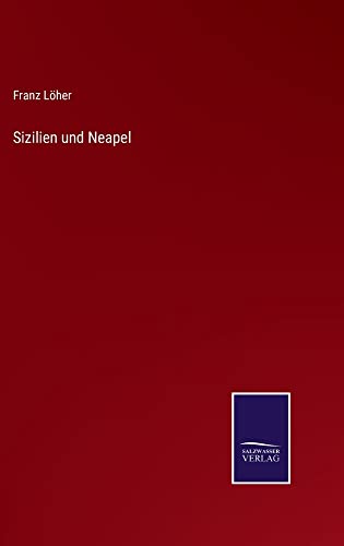 Sizilien und Neapel