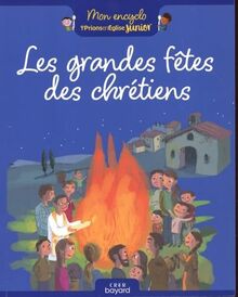 Les grandes fêtes des chrétiens