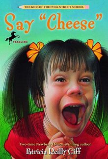 Say Cheese (The Kids of the Polk Street School) de Patricia Reilly Giff | Livre | état bon