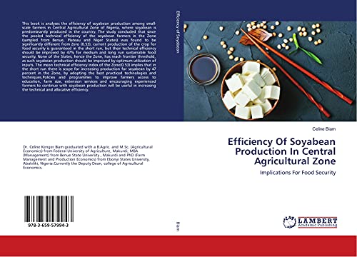 Efficiency Of Soyabean Production In Central Agricultural Zone: Implications For Food Security