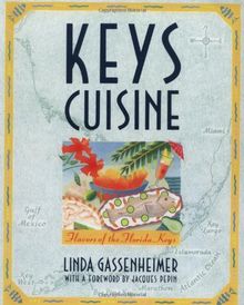Keys Cuisine: Flavors of the Florida Keys