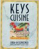 Keys Cuisine: Flavors of the Florida Keys