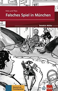Falsches Spiel in München: Lektüre mit Klett-Augmented-App (gekürzte Hörfassung) (Detektiv Müller)