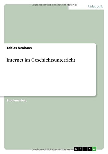 Internet im Geschichtsunterricht