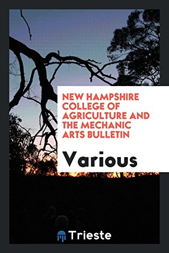 New Hampshire College of Agriculture and the Mechanic Arts bulletin