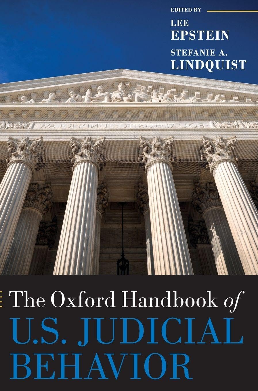 OHB U.S. JUDIC BEHAV OHBK C (Oxford Handbooks of American Politics)
