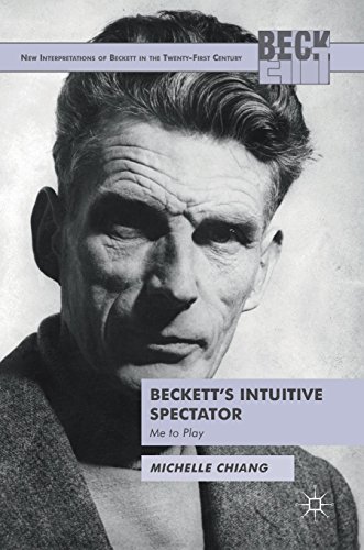Beckett's Intuitive Spectator: Me to Play (New Interpretations of Beckett in the Twenty-First Century)