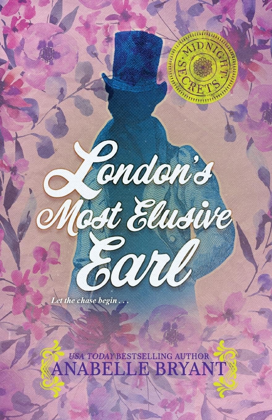 London's Most Elusive Earl (Midnight Secrets, Band 4)
