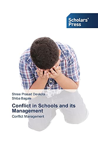 Conflict in Schools and its Management: Conflict Management