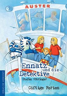 Ennatz und die Detektive - Giftige Ferien
