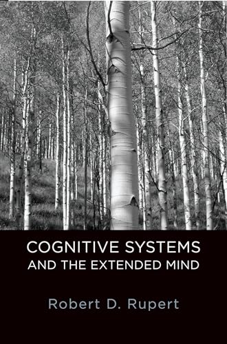 Cognitive Systems and the Extended Mind (Philosophy of Mind) (Philosophy of Mind Series)