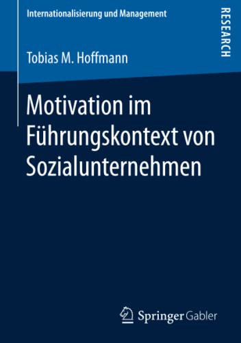 Motivation im Führungskontext von Sozialunternehmen (Internationalisierung und Management)