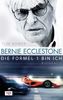 Bernie Ecclestone: Die Formel 1 bin ich
