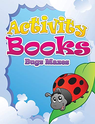Activity Books: Bugs Mazes