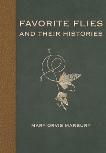 Favorite Flies and Their Histories