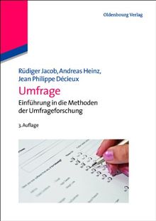 Umfrage: Einführung in die Methoden der Umfrageforschung