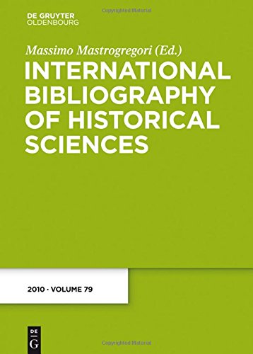 International Bibliography of Historical Sciences: 2010