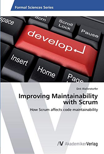 Improving Maintainability with Scrum: How Scrum affects code maintainability
