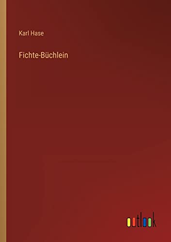 Fichte-Büchlein