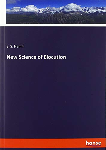 New Science of Elocution