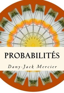 Probabilités (Dossiers mathématiques)