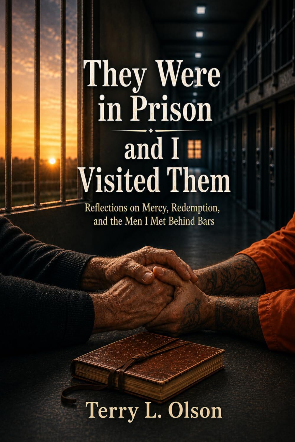 They Were in Prison and I Visited Them