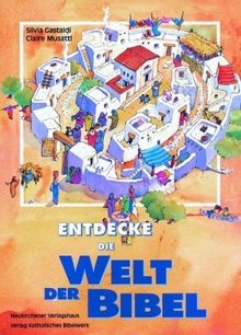 Entdecke die Welt der Bibel