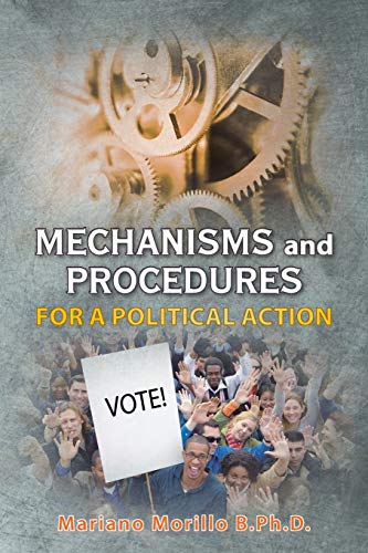 Mechanisms and Procedures for a Political Action