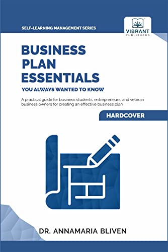 Business Plan Essentials You Always Wanted To Know (Self-Learning Management Series)