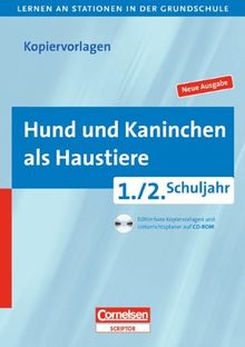 1./2. Schuljahr - Hund und Kaninchen als Haustiere: Kopiervorlagen mit CD-ROM